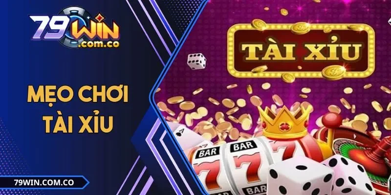 Mẹo Chơi Tài Xỉu Dễ Hiểu Dễ Áp Dụng Dễ Mang Tiền Về 1 Mẹo Chơi Tài Xỉu Dễ Hiểu Dễ Áp Dụng Dễ Mang Tiền Về