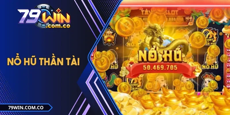 Nổ Hũ Thần Tài - Trò Chơi Săn Vàng Khổng May Mắn Mỗi Ngày 1 Nổ Hũ Thần Tài - Trò Chơi Săn Vàng Khổng May Mắn Mỗi Ngày